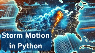 MetPy Mondays #317 - Corfidi Storm Motion Calculations in Python
