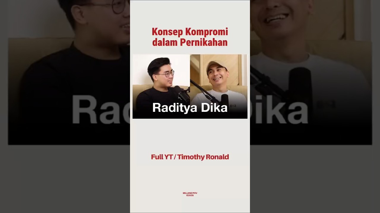 Prinsip Kompromi dalam Pernikahan | Raditya Dika & Timothy Ronald 