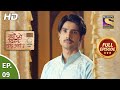 Kyun Utthe Dil Chhod Aaye - Ep 9 - Full Episode - 4th February, 2021