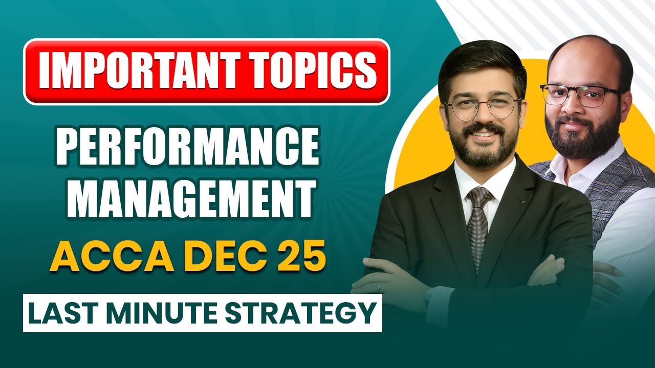 ACCA PM Important Topics | ACCA Dec 25 | ACCA PM Strategy | Performance ...