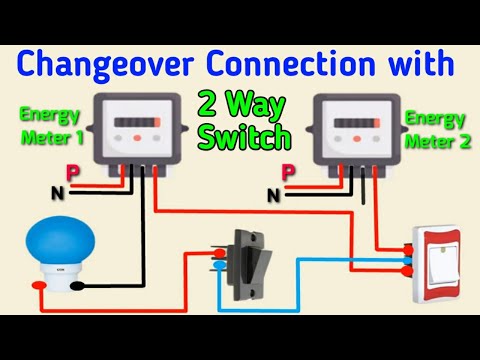 Changeover Switch Connection by using Two Way Switch || Two Way Changeover Switch