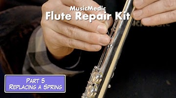 MusicMedic Flute Repair Kit. Part 5.  Replacing a Spring