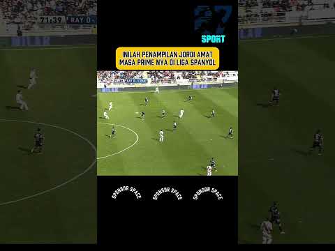 668bet x alexis17 - Inilah penampilan Jordi Amat masa prime nya di liga Spanyol #jordiamat #laliga