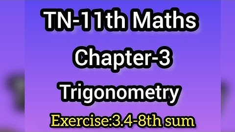 11th Maths/Ch:3/Exercise:3.4-8th sum-samacheer syllabus