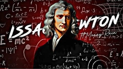 Newton - Edit | Isaac Newton Edit | Newton Status | Money Rain song #shorts