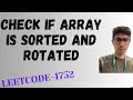 Check if Array Is Sorted and Rotated |  Leetcode 1752 | O(n) approach C++