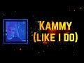 Fred Again Kammy Like I Do Lyrics mp3