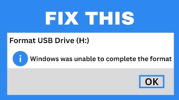 How to Fix “Windows Was Unable to Complete the Format” | Step-by-Step Guide