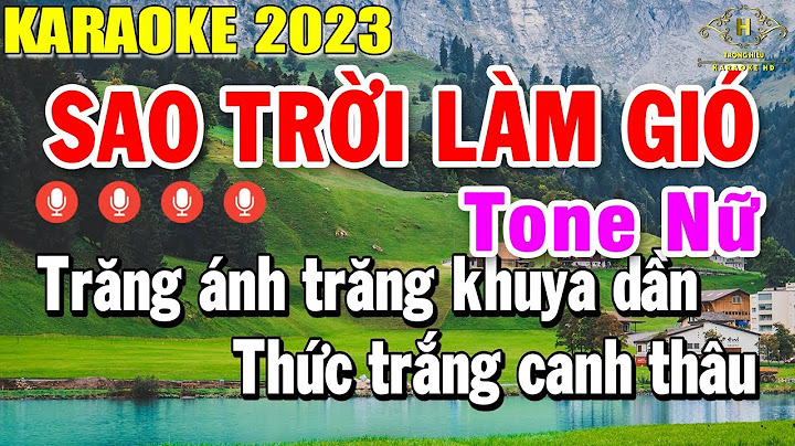 Sao Trời Làm Gió Karaoke Tone Nữ ( Dm ) Nhạc Sống | Trọng Hiếu