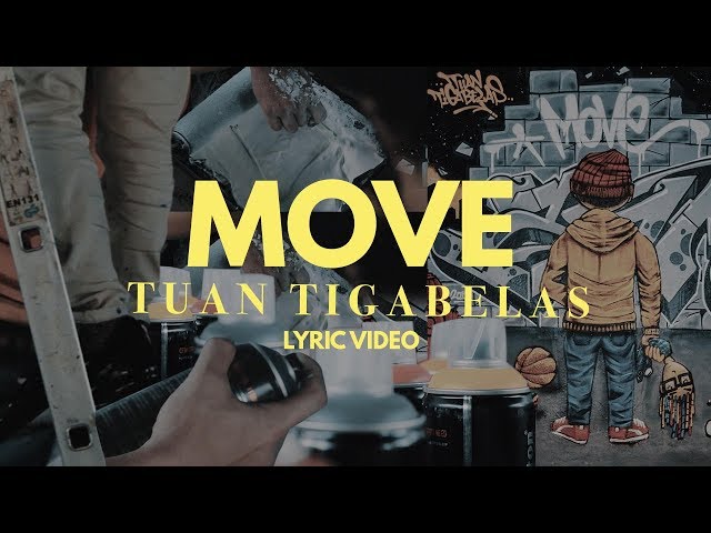 Tuan Tigabelas - Move (Lyric Video) class=