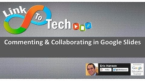 Commenting & Collaborating in Google Slides