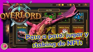  Overlord |  Paso A Paso: Jugar Y Staking De NFTs.