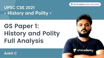 History and Polity Full Analysis | GS Paper 1 | UPSC CSE/IAS Prelims 2021 | Ankit C