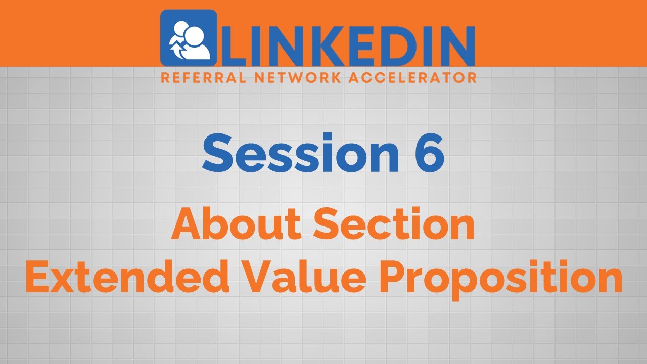 LinkedIn referral Network Accelerator Program   About Section Extended Value Proposition   Nov 13 20