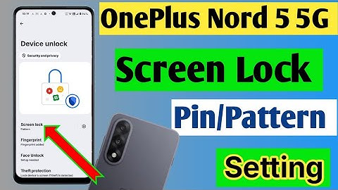 How to set Screen Lock on Oneplus Nord 5 5G/Pattern Lock setting/Password Lock how to set One plus
