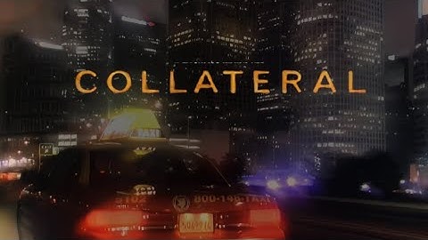 Collateral | Ambient Soundscape (Version 2)