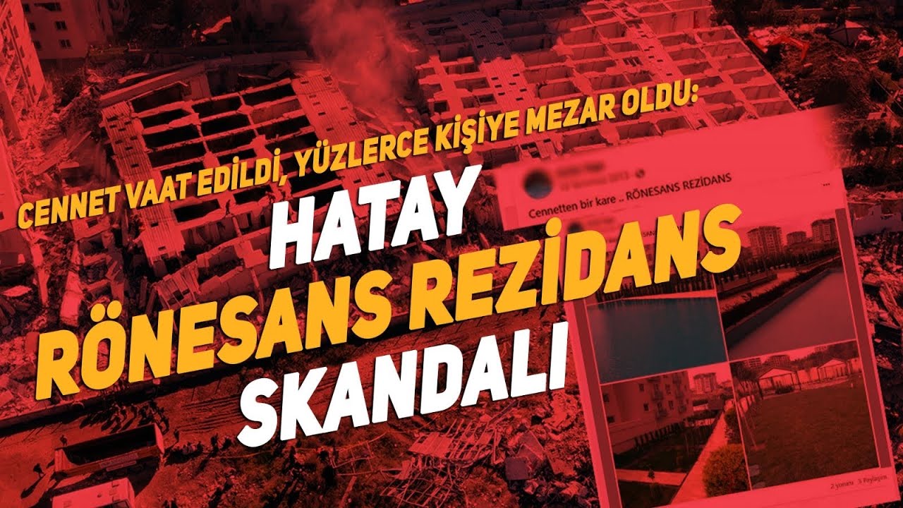 Cennet vaat edildi, yüzlerce kişiye mezar oldu: Hatay Rönesans Rezidans’ta neler yaşanıyor?