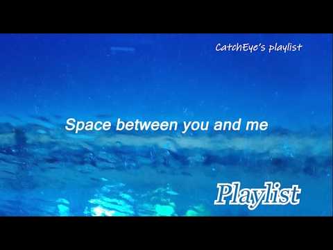 Space between you and me