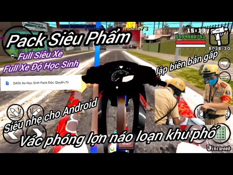 [Gta San] Hướng Dẫn Cách Tải Gta San Mod Full Siêu xe Full Xe Độ Học Sinh Việt Nam Chi Tiết Nhất