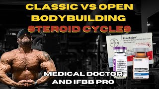 Classic Physique Cycle VS Open Bodybuilding Cycle - What's the REAL difference?
