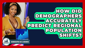 How Did Demographers Accurately Predict Regional Population Shifts? - Demographic Data Answers