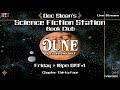 Dune Book Club Chapter 34  Doc Sloan&#39;s Science Fiction Station