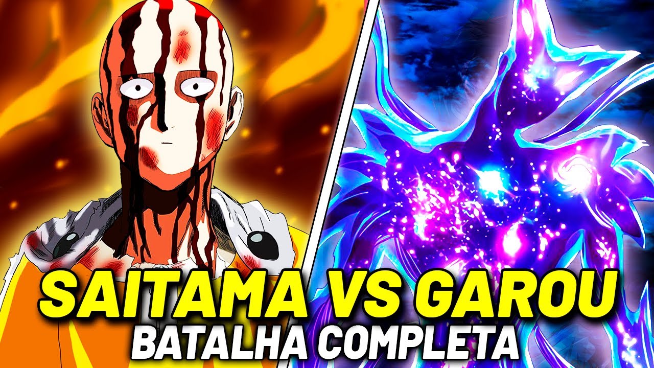 SAITAMA VS GAROU: BATALHA COMPLETA - A MELHOR BATALHA DE ONE PUNCH MAN 