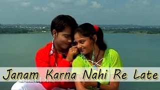 JaNaM KaRna NaHi RE Late | Nagpuri 'NEW' Songs | Khortha Jharkhandi Songs | Full Video | Love Song