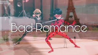 Ladybug &amp; Chat Noir [AMV] Bad Romance (Miraculous Ladybug)