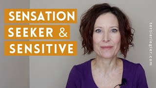 Are you a High Sensation Seeking, Highly Sensitive Person (HSS HSP)?