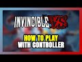 How to Play Invincible VS With Controller on PC!