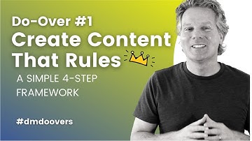 Create Content That Rules! - A Simple 4-Part Framework
