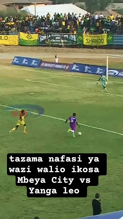 tazama nafasi ya wazi walio ikosa Mbeya City vs Yanga leo #yangasc #football #soccer #football