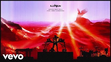 ILLENIUM - Broken Ones (Official Audio) ft. Anna Clendening