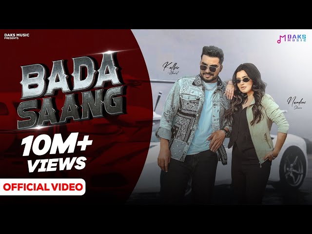 Bada Saang (Official Video) | Nandini Sharma, Raj M, Anjali 99, Kulbir A | New Haryanvi Songs 2024 class=