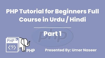 PHP Tutorial for Beginners Full Course in Urdu / Hindi | Introduction | Part 1