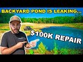 My NEW Backyard POND has a MAJOR LEAK!!! ($100,000 FIX.....RIP)