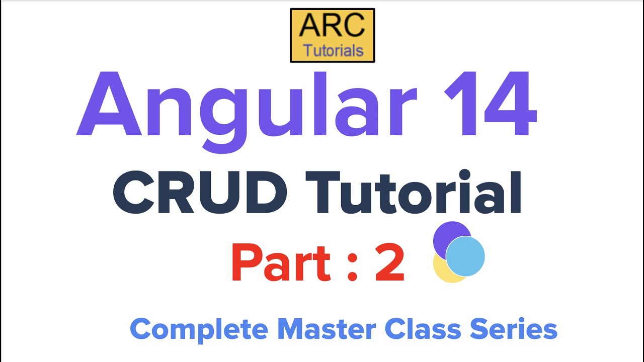 Angular 14 CRUD with Web API Tutorial Part -2 | Angular Material 14 ...