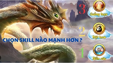 [Đảo Rồng Mobile] Phân tích 3 skill điều ước rồng thiên trong dảo rồng moblie