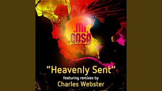 Heavenly Sent (Charles Webster Vocal Mix 1)