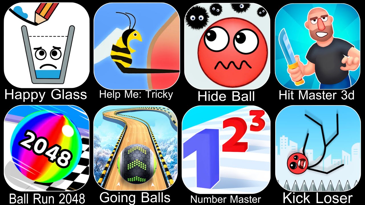 Happy Glass,Help Me Tricky Puzzle,Hide Ball,Hit Master 3D,Going Balls,Number Master,Kick Loser