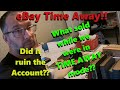 Did eBay Time Away Kill our Account?  What Sold on Time Away!