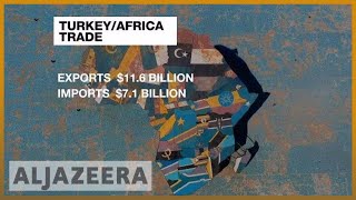 🇹🇷 Turkey's booming investments in Africa | Al Jazeera English