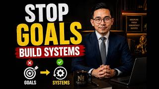 Stop Chasing Goals—Build Systems That Win
