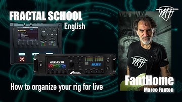 FRACTAL TUTORIAL (English) - HOW TO ORGANIZE YOUR RIG FOR LIVE GIG