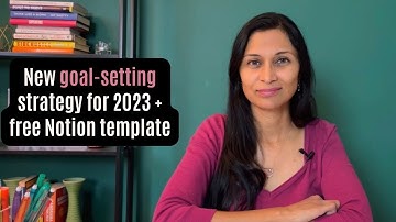 2023 GOAL SETTING + FREE Notion goal setting template