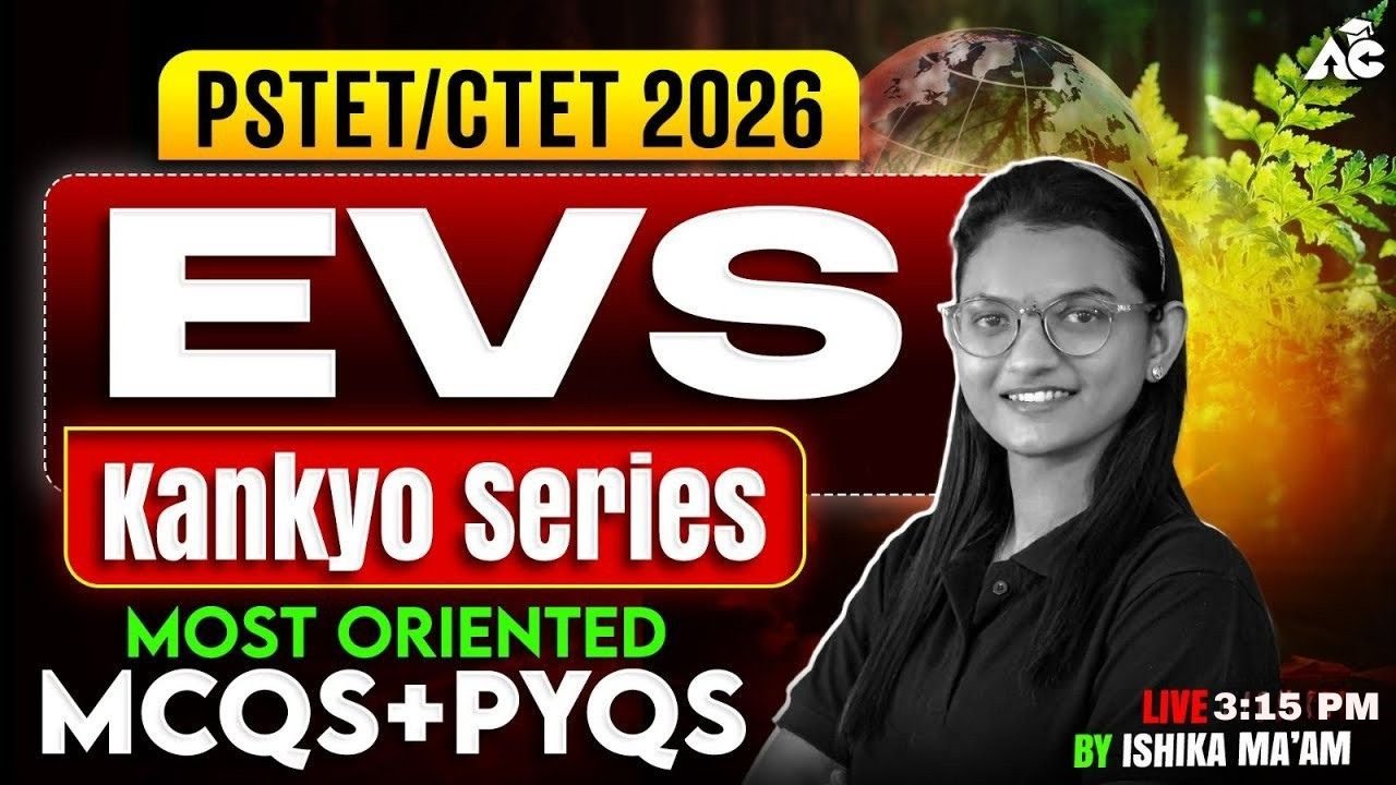 PSTET/CTET EVS 2026 | Kankyo Series | Exam Oriented MCQs & PYQs | Ishika Mam