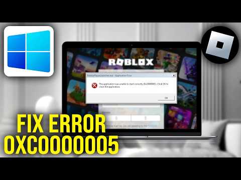How To Fix Error 0xc0000005 in Roblox Launcher, Minecraft & Firefox