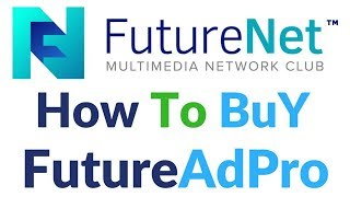 FutureAdPro | How To Buy Adpacks Explained