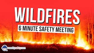 Safety Meeting on Wildfires